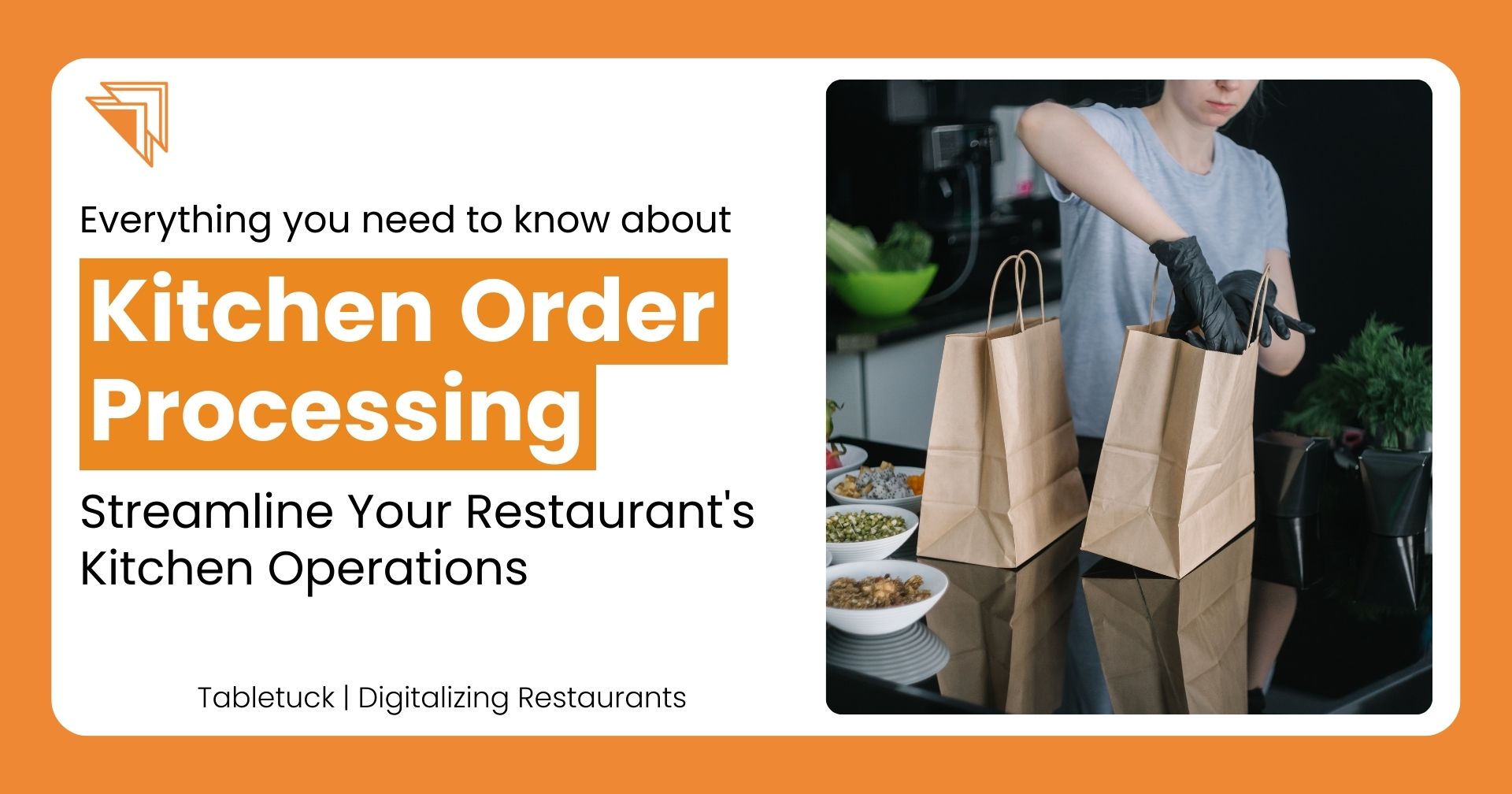 Kitchen Order Processing