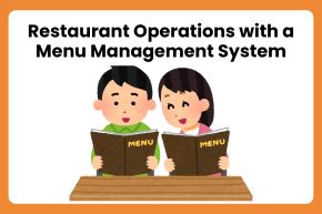 Restaurant Operations with a Menu Management System