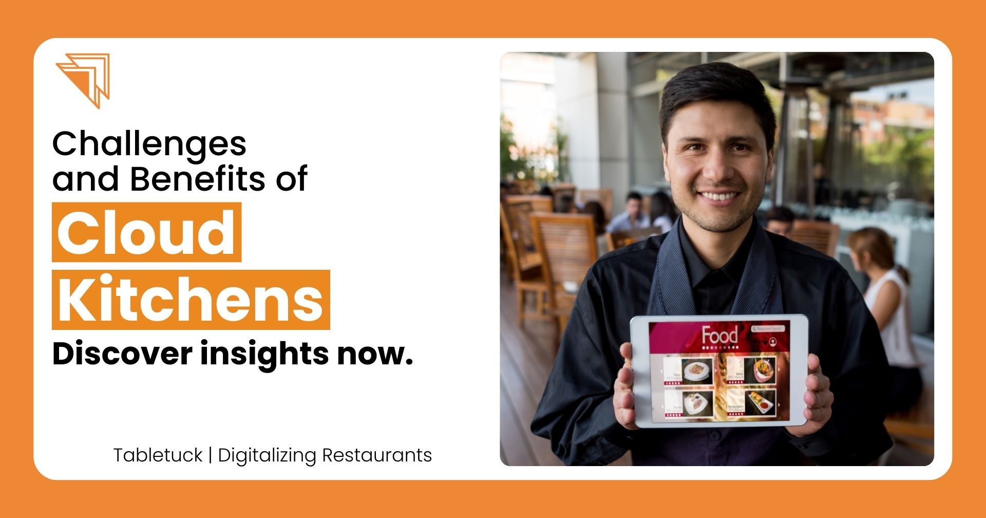 The Challenges and Benefits of Cloud Kitchens